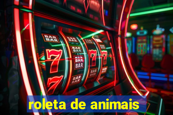 roleta de animais